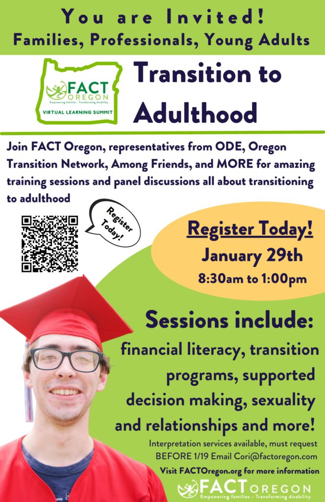 shows a flier for FACT Oregon's Transition to ADULTHOOD EVENT BEING HELD ON JANUARY 29TH FROM 8:30 A.M. TO 1:00 P.M.